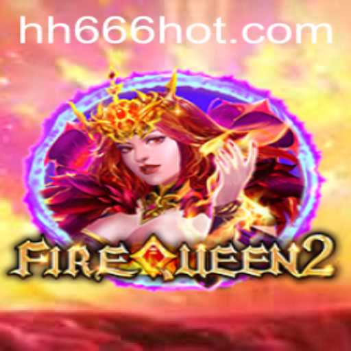 Descubra o Mundo de FireQueen2: Um Mergulho no Jogo Que Está Conquistando as Multidões
